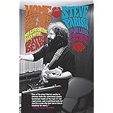 Home Before Daylight: My Life on the Road with the Grateful Dead