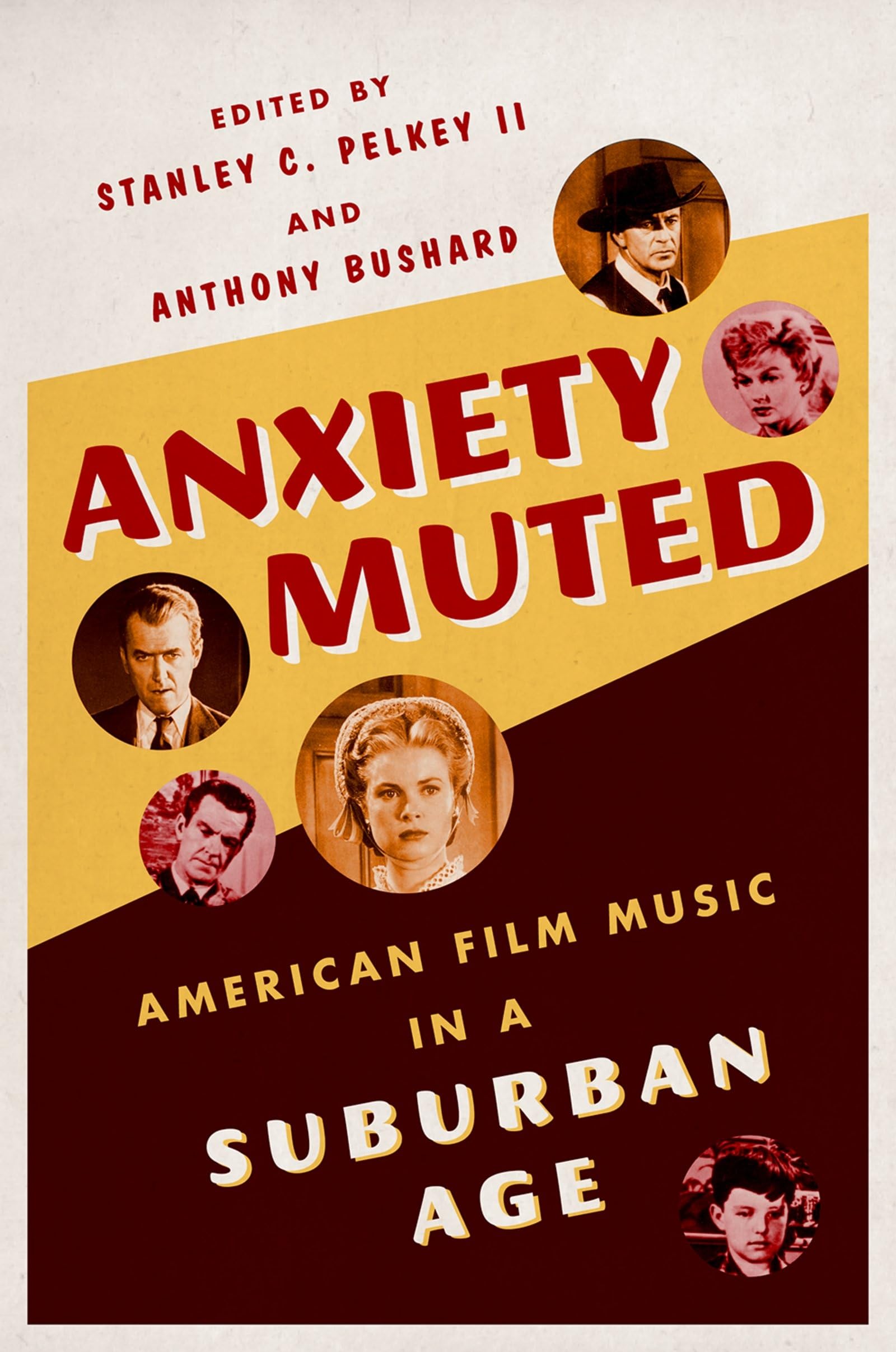 Anxiety Muted: American Film Music In A Suburban Age
