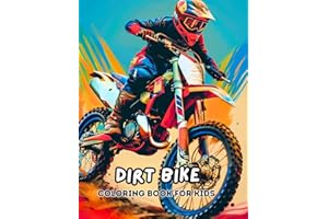 Dirt Bike Coloring Book for Kids: 100 Motocross Coloring Pages for Kids Ages 4-8