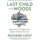 Last Child in the Woods: Saving Our Children From Nature-Deficit Disorder