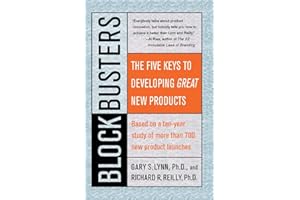 Blockbusters: The Five Keys to Developing GREAT New Products