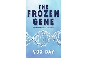 The Frozen Gene: The End of Human Evolution (The Mathematics of Evolution Book 2)
