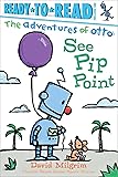 See Pip Point: Ready-to-Read Pre-Level 1