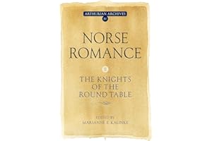 Norse Romance II: The Knights of the Round Table (Arthurian Archives, 4) (Germanic Languages Edition)