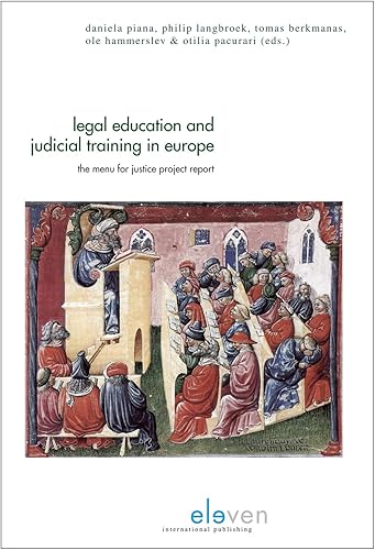 Download Legal Education and Judicial Training in Europe: The Menu for Justice Project Report PDF