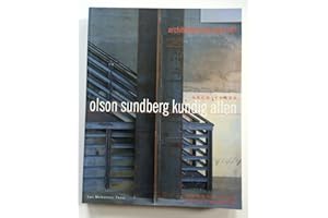 Olson Sundberg Kundig Allen Architects: Architecture, Art, and Craft
