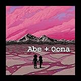 Abe + Oona