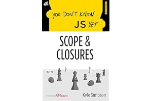 You Don't Know JS Yet: Scope & Closures