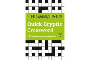 The Times Quick Cryptic Crossword Book 7: 100 world-famous crossword puzzles