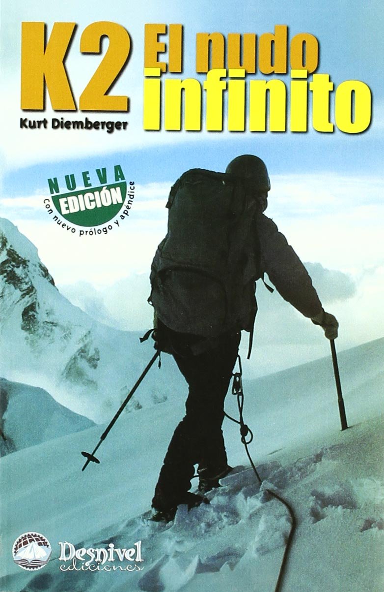 Resultado de imagen de K2. El nudo infinito – Kurt Diemberger