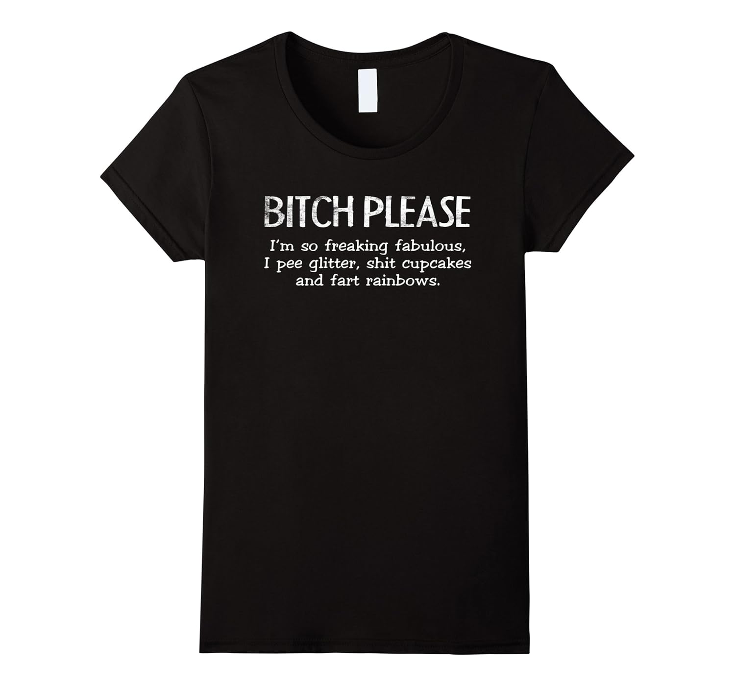 Womens I'm so freaking fabulous, I pee glitter T-shirt-ANZ