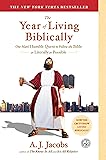 The Year of Living Biblically: One Man's Humble