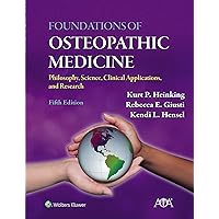 Foundations of Osteopathic Medicine: Philosophy, Science, Clinical