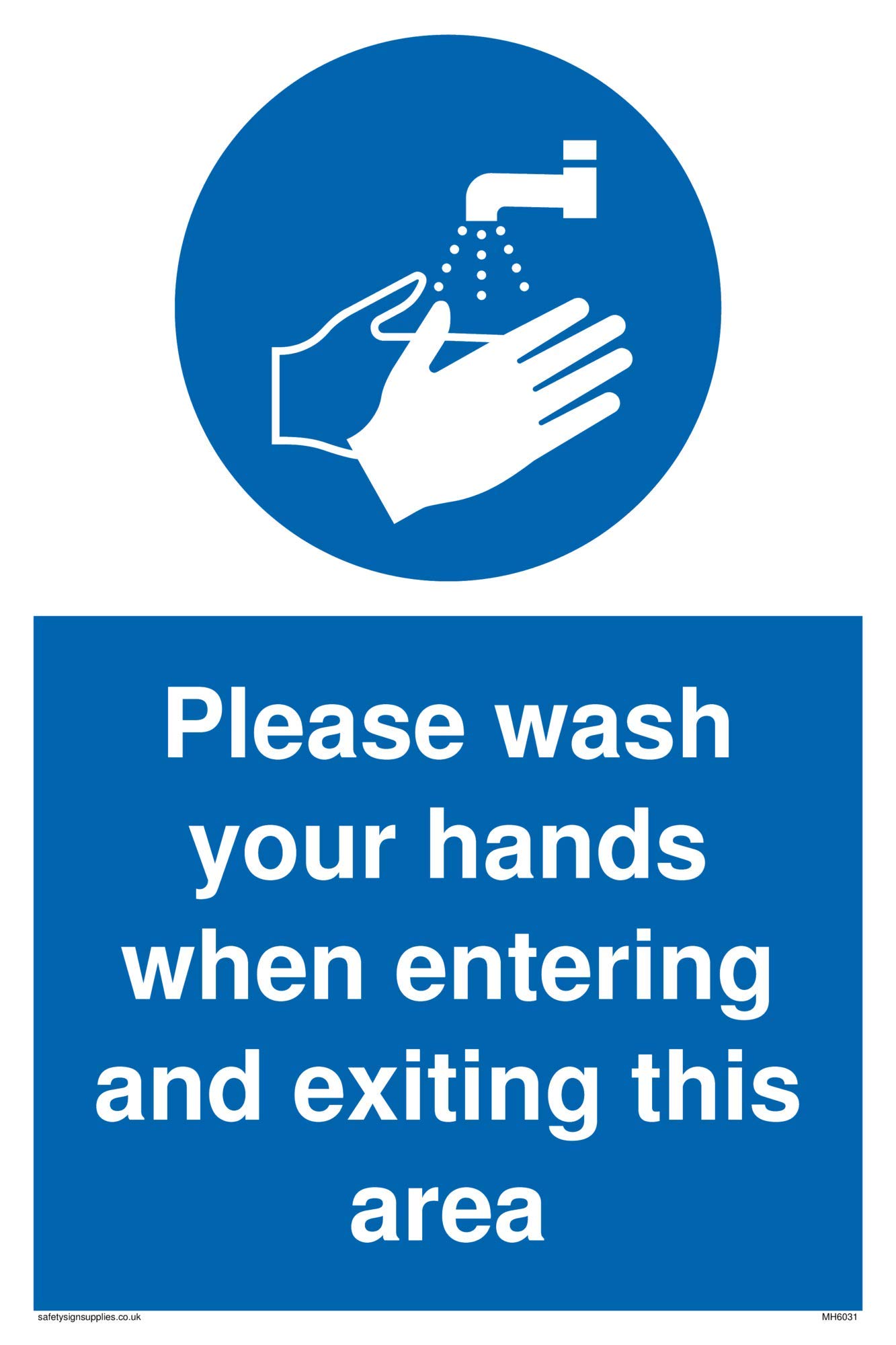 Please wash your hands when entering and exiting this area
