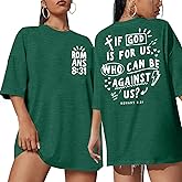 Christian Shirts for Women Jesus Shirt: Oversized if God is for Us Shirt Religious Faith Bible Verse Inspirational Tops