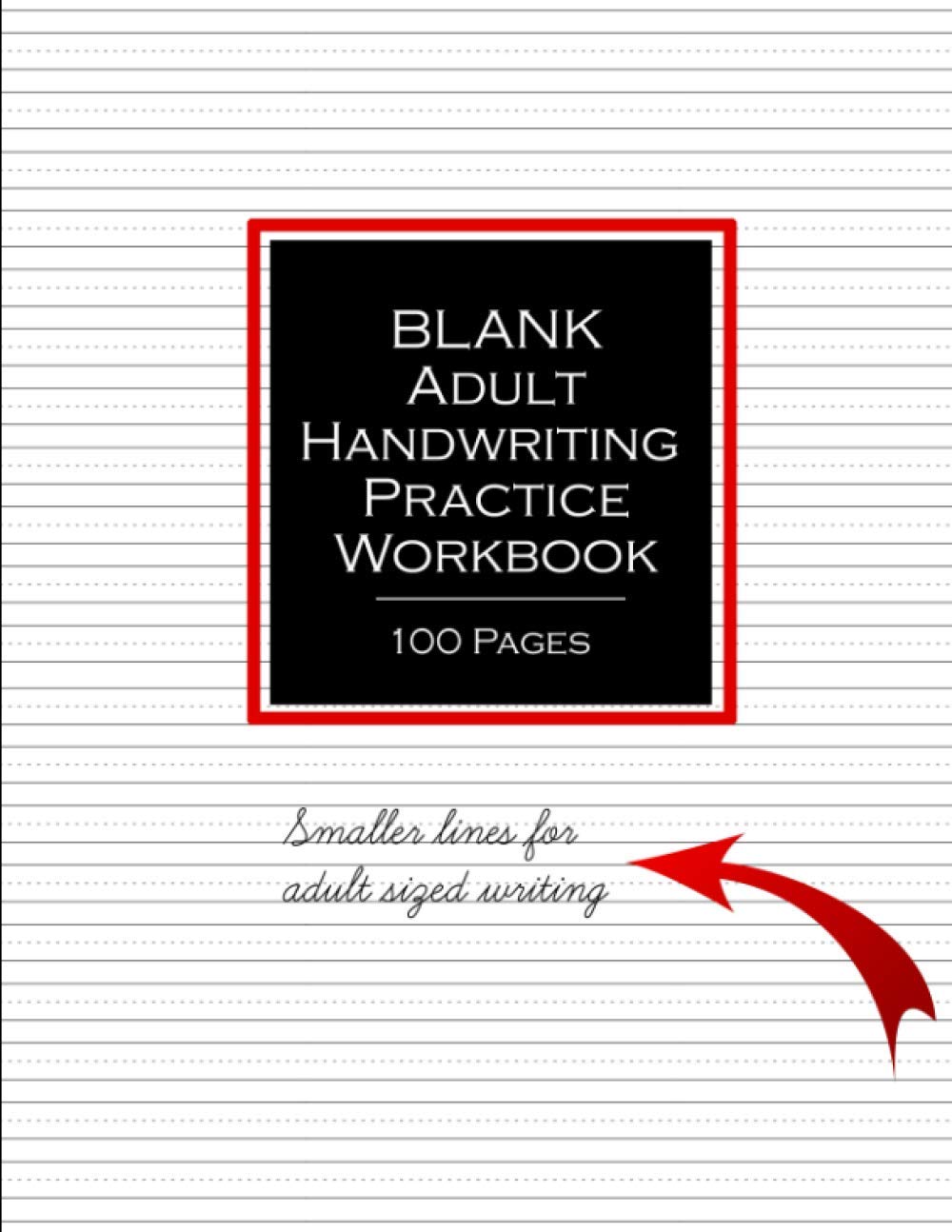 Blank Adult Handwriting Practice Workbook 100 pages: Blank lined sheet  notebook to practice handwriting, cursive, penmanship to improve writing:  Fun, Handwriting is, Studio, DeNami, Nakamura, Nami: 9798692727374:  Amazon.com: Books