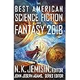 The Best American Science Fiction And Fantasy 2018