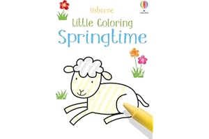 Little Coloring Springtime: A Springtime Coloring Activity Book for Developing Pencil Control Skills, Perfect for Easter