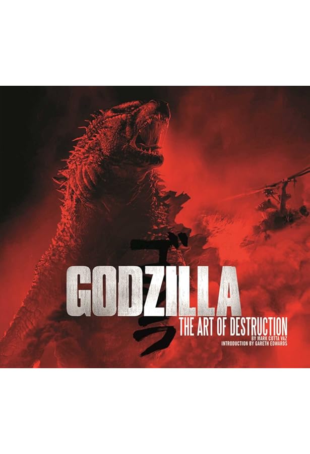 新品 洋書 ゴジラアート・オブ・デストラクション Godzilla: The Art of Destruction: Vaz, Mark Cotta, Edwards, Gareth