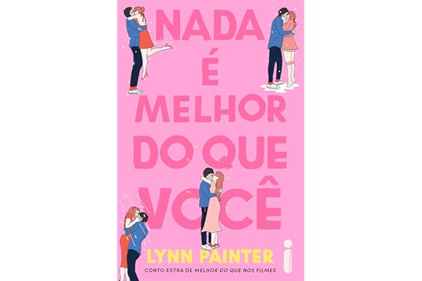 Nada é melhor do que você: Conto extra de melhor do que nos filmes