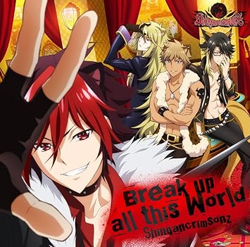 Shingancrimsonz Cv Kisho Taniyama Koki Uchiyama Tetsuya Kakihara Yoshimasa Hosoya Show By Rock Tv Anime Shingan Crimsonz Break Up All This World Japan Ltd Cd Pccg Amazon Com Music