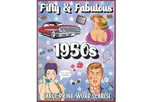 Fifty & Fabulous 1950s: Large Print Word Search Puzzle Book for Seniors, Adults, and Teens. The Fifties Large Print Word Search - EASY ON THE EYES | {VOLUME 1}