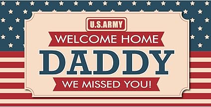 Amazon Com Banner Buzz Make It Visible Welcome Home Daddy We