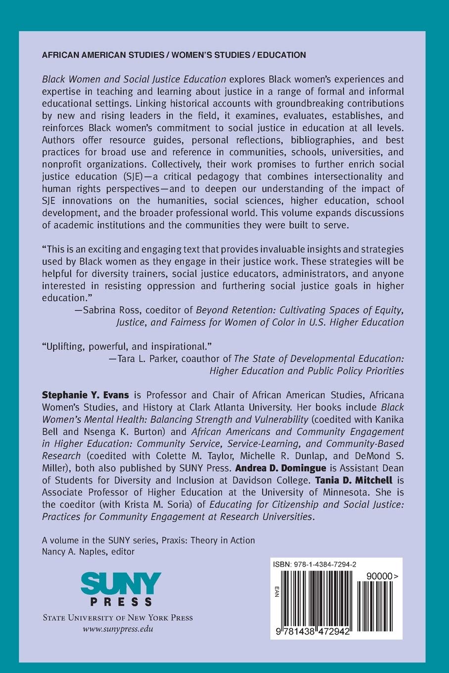 Black Women And Social Justice Education Legacies And Lessons Suny Series Praxis Theory In Action Evans Stephanie Y Domingue Andrea D Mitchell Tania D 9781438472942 Amazon Com Books