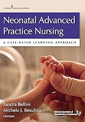 Neonatal Advanced Practice Nursing: A Case-Based