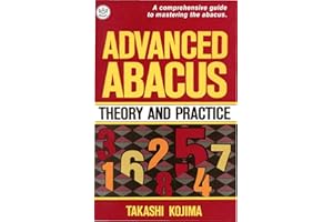 Advanced Abacus: Theory and Practice