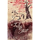 A False Start: A Small Town Brother's Best Friend Romance (Gold Rush Ranch)