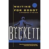 Waiting for Godot: A Tragicomedy in Two Acts