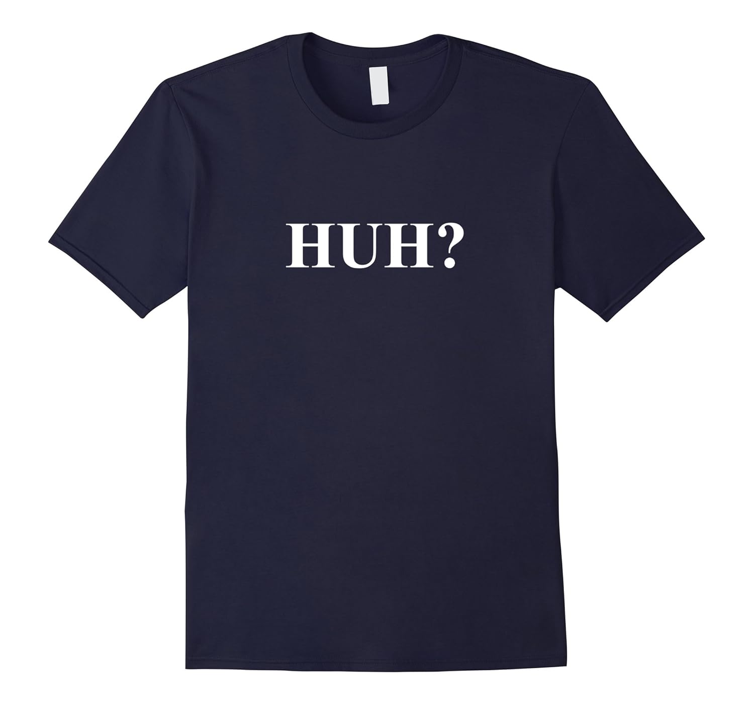 Huh? Tshirt-ANZ