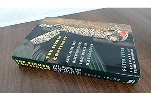 The Eighth Continent: Life, Death and Discovery in the Lost World of Madagascar