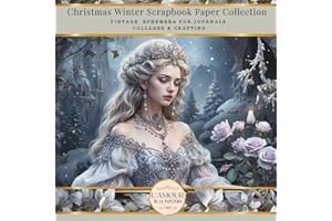 Christmas Winter Scrapbook Paper Collection: Vintage Ephemera for Journals Collages & Crafting