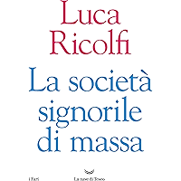 La società signorile di massa (Italian Edition) book cover