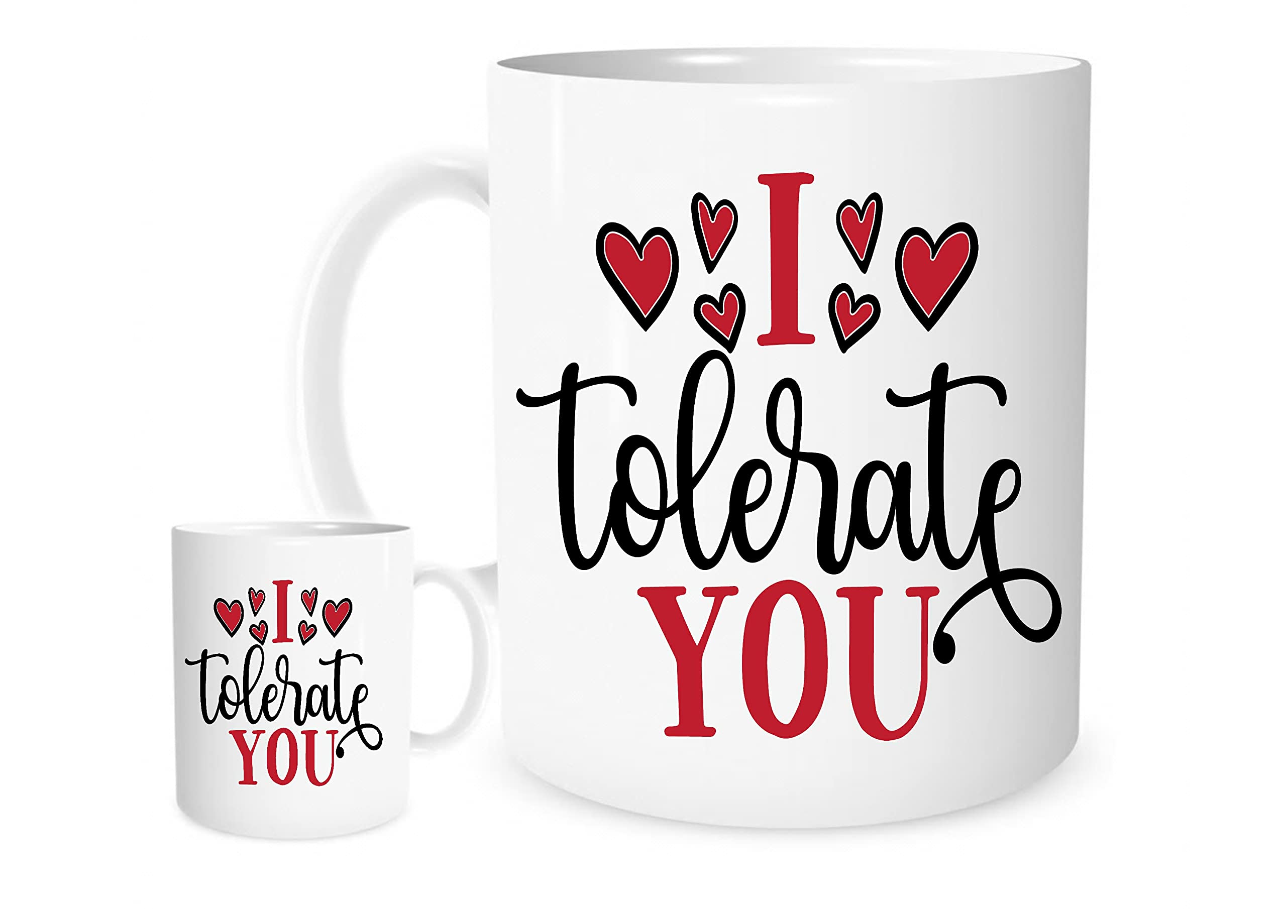“I Tolerate You” Funny Mug – Sarcastic Ceramic Coffee Cup for Friends, Coworkers & Couples