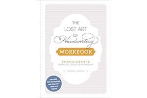 The Lost Art of Handwriting Workbook: Practice Sheets to Improve Your Penmanship