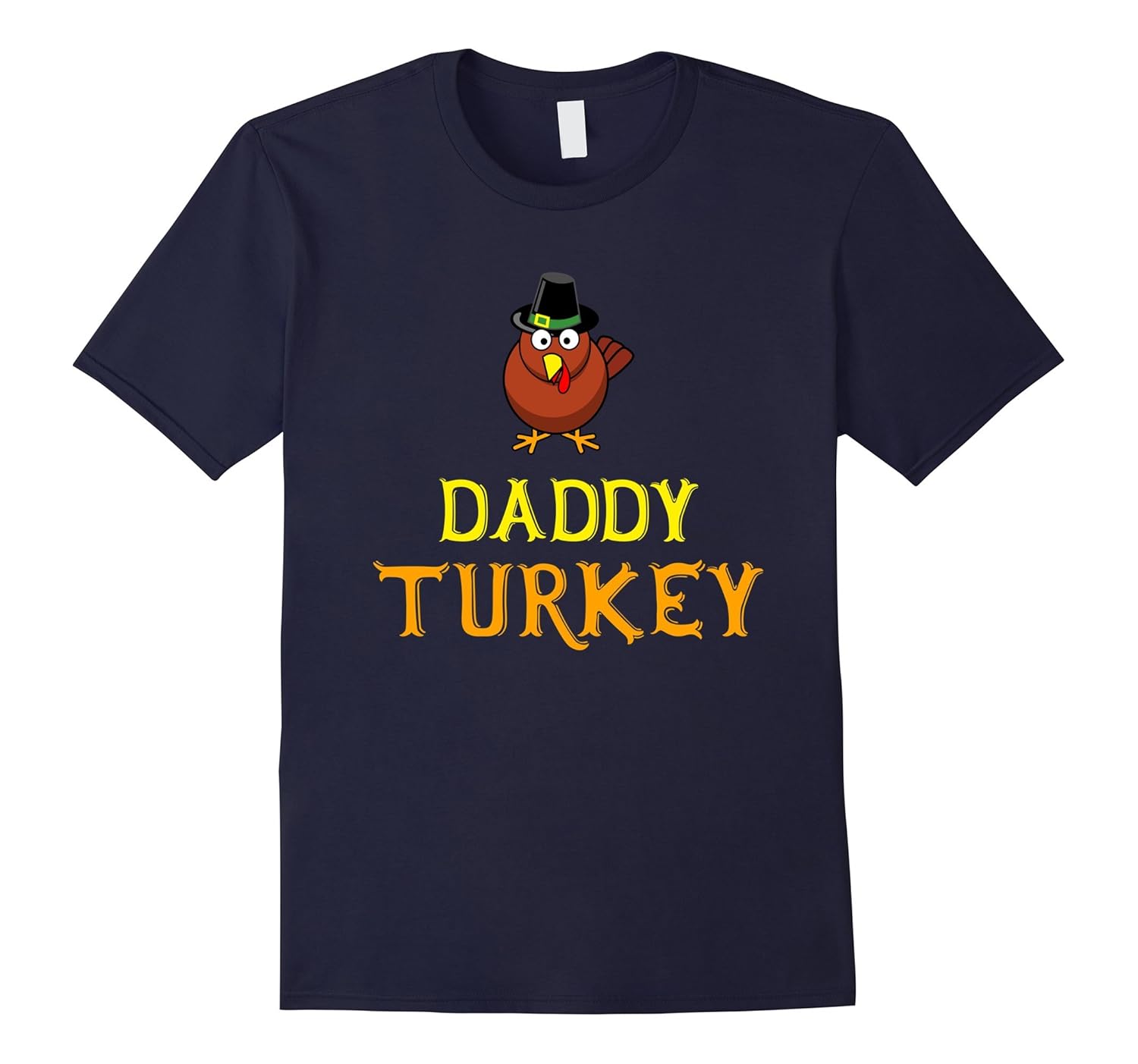 Daddy Turkey Thanksgiving T-Shirt-ANZ