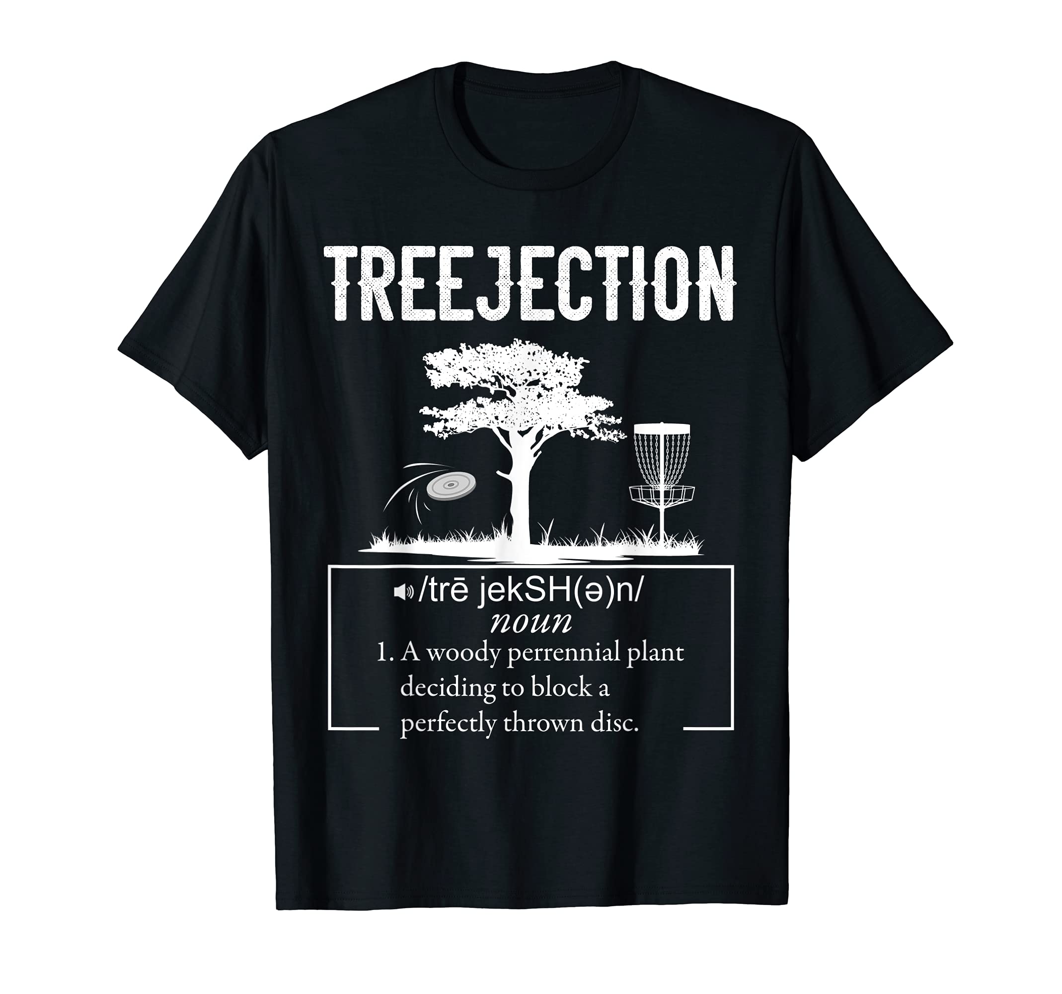 Treejection Disc Golf Funny Frisbee Vintage Saying Quote T-Shirt