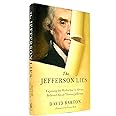 The Jefferson Lies: Exposing the Myths You've Always Believed About Thomas Jefferson