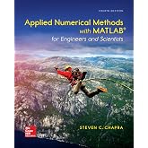 Applied Numerical Methods with MATLAB for Engineers and Scientists