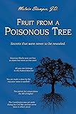 Fruit from a Poisonous Tree