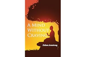 A Mind Without Craving
