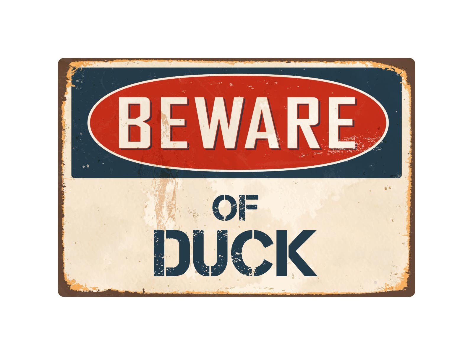 Beware Of Duck 1 8" x 12" Vintage Aluminum Retro Metal Sign VS147