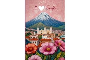Ecuador Travel Journal – Pink Floral Edition | I Love Ecuador Notebook to Record Adventures in South America | Souvenir Gift 