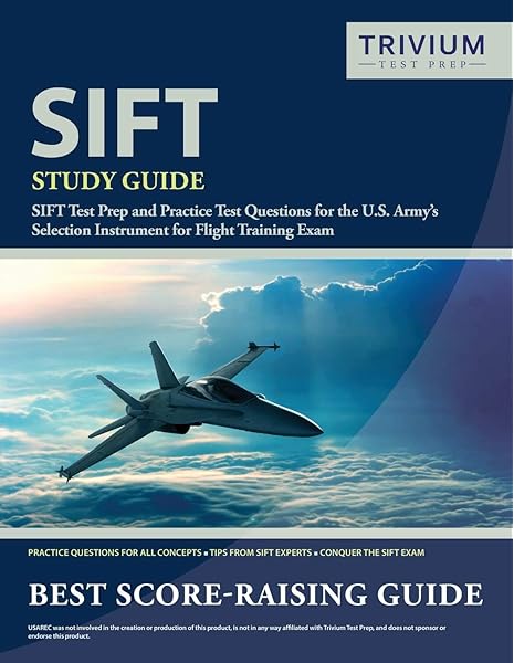 Sift Study Guide Sift Test Prep And Practice Test Questions For The U S Army S Selection Instrument For Flight Training Exam Trivium Military Exam Prep Team 9781635303063 Amazon Com Books