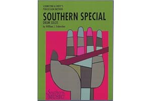Southern Special Drum Solos for Snare Drum by William J. Schinstine | Snare Drum Sheet Music Songbook for Intermediate Players | Unaccompanied Percussion Etudes | Solo and Ensemble Festival Repertoire