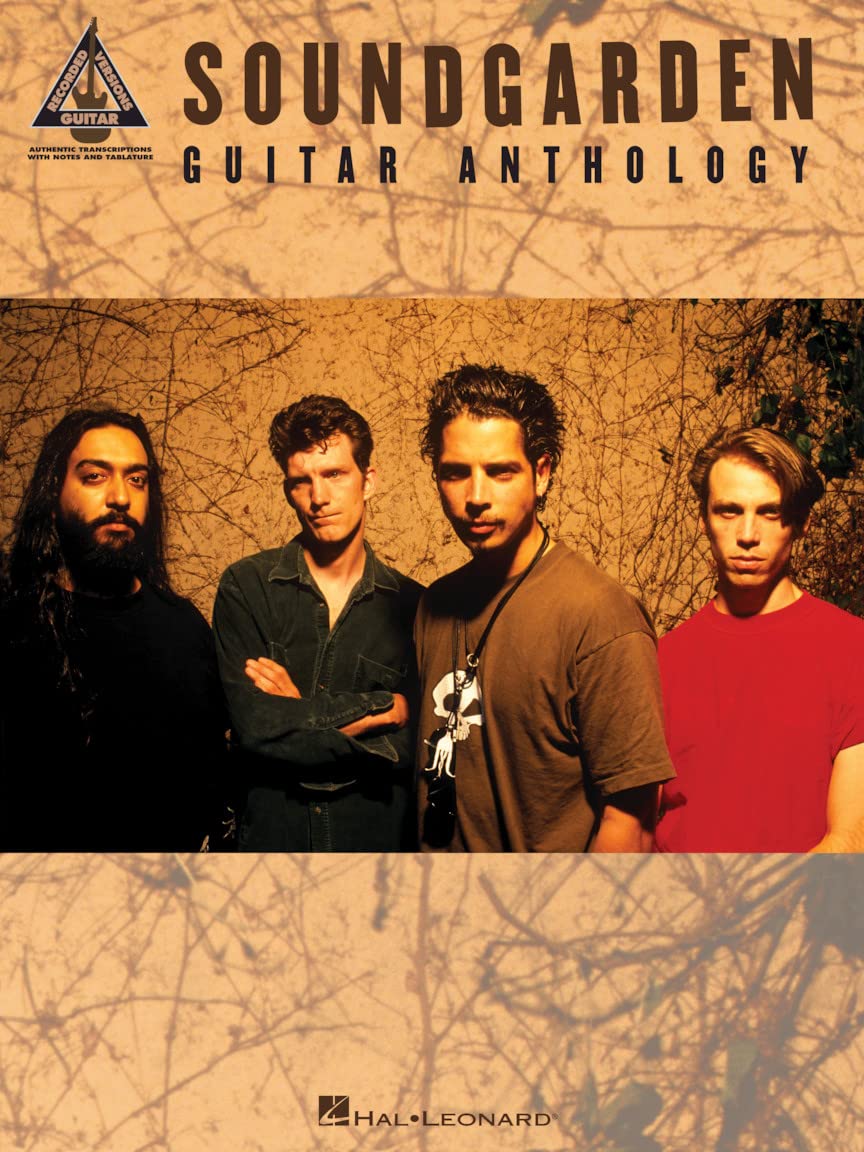 Soundgarden – Guitar Anthology – Guitar Recorded Versions | Note-for-Note Guitar TAB | 17 Songs Including Black Hole Sun, Spoonman and Outshined | Hal Leonard Sheet Music