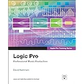 Logic Pro - Apple Pro Training Series: Professional Music Production